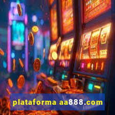 plataforma aa888.com